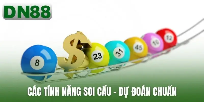Các tính năng soi cầu - dự đoán chuẩn