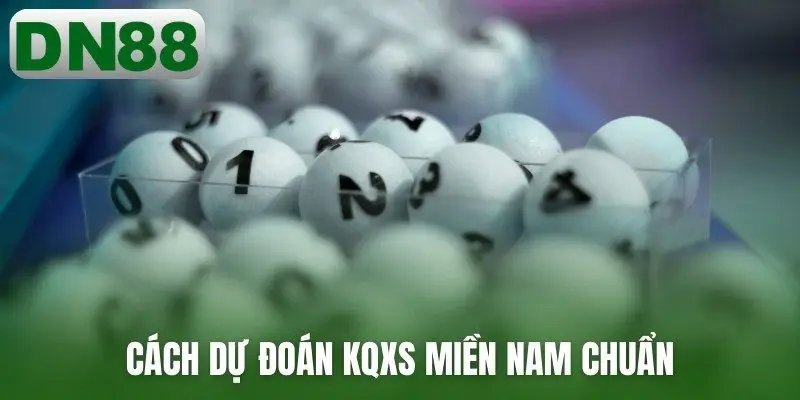 Cách dự đoán KQXS miền Nam chuẩn