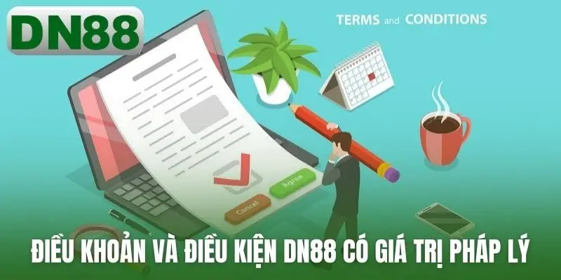 Điều khoản và điều kiện DN88 có giá trị pháp lý