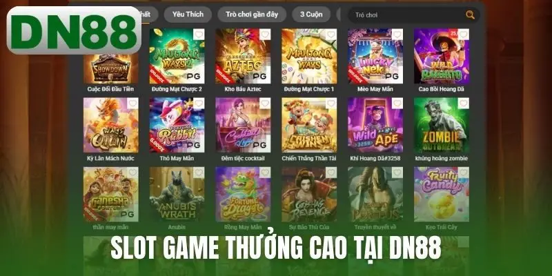 Slot game thưởng cao tại DN88