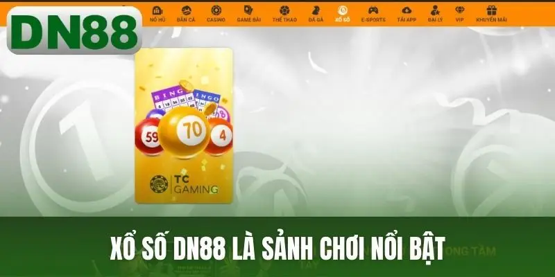 Xổ số DN88 là sảnh chơi nổi bật